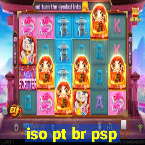 iso pt br psp